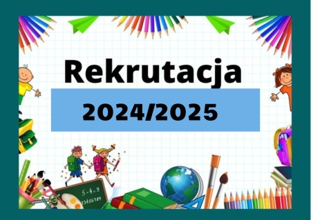 Terminy rekrutacyjne do oddziałów przedszkolnych i klasy I na rok szkolny 2024/2...