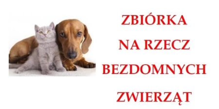 Zbiórka na rzecz bezdomnych zwierząt...