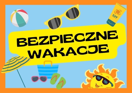 Bezpieczne wakacje...