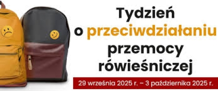 Tydzień o przeciwdziałaniu przemocy rówieśniczej.