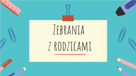 Zebrania z Rodzicami ...