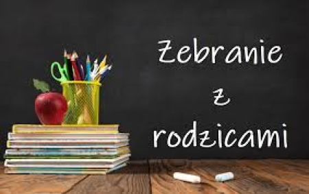 Zebranie z Rodzicami ...