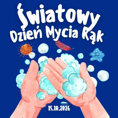 Światowy Dzień Mycia Rąk! 