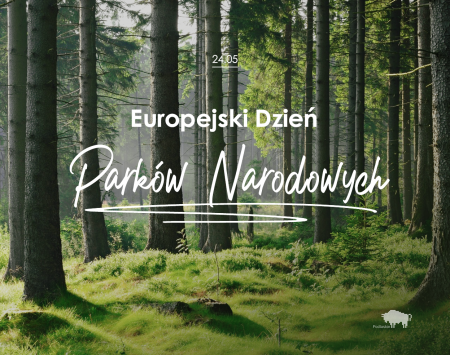Europejski Dzień Parków Narodowych - 24 maja...