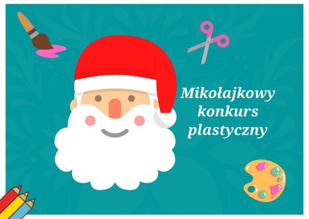 Konkurs Plastyczny ''Święty Mikołaj w oczach dziecka''...