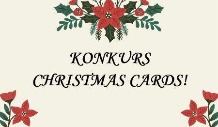 Konkurs ''Christmas cards!''